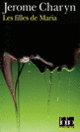 Couverture Les Filles de Maria (Jerome Charyn)