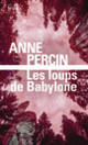 Couverture Les loups de Babylone (Anne Percin)