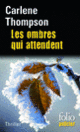 Couverture Les ombres qui attendent (Carlene Thompson)
