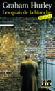 Couverture Les quais de la blanche (Graham Hurley)