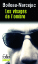 Couverture Les visages de l'ombre ( Boileau-Narcejac)