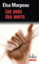 Couverture Les yeux des morts (Elsa Marpeau)