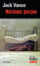 Couverture Méchant garçon (Jack Vance)