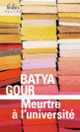 Couverture Meurtre à l'université (Batya Gour)