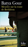 Couverture Meurtre sur la route de Bethléem ()