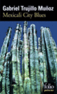 Couverture Mexicali City Blues (Gabriel Trujillo Muñoz)