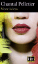 Couverture More is less (Chantal Pelletier)