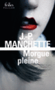 Couverture Morgue pleine (Jean-Patrick Manchette)