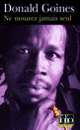 Couverture Ne mourez jamais seul (Donald Goines)