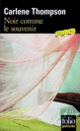 Couverture Noir comme le souvenir (Carlene Thompson)