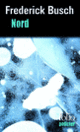Couverture Nord (Frederick Busch)