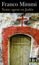 Couverture Notre agent en Judée (Franco Mimmi)