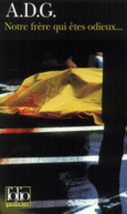 Couverture Notre frère qui êtes odieux... ()