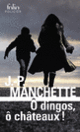 Couverture Ô dingos, ô châteaux ! (Jean-Patrick Manchette)
