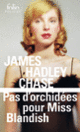 Couverture Pas d'orchidées pour Miss Blandish (James Hadley Chase)