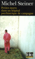 Couverture Petites morts dans un hôpital psychiatrique de campagne ()