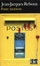 Couverture Poste mortem (Jean-Jacques Reboux)