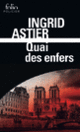 Couverture Quai des enfers (Ingrid Astier)