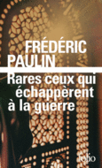Couverture Rares ceux qui échappèrent à la guerre ()