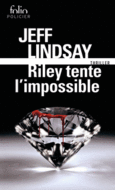 Couverture Riley tente l'impossible ()