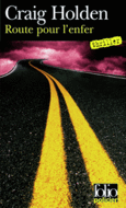 Couverture Route pour l'enfer ()