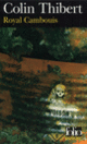 Couverture Royal Cambouis ( Colin Thibert)