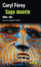 Couverture Saga maorie (Caryl Férey)