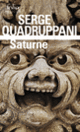 Couverture Saturne (Serge Quadruppani)