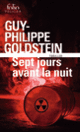 Couverture Sept jours avant la Nuit (Guy-Philippe Goldstein)