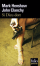 Couverture Si Dieu dort (John Clanchy,Mark Henshaw)