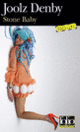 Couverture Stone Baby (Joolz Denby)