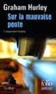Couverture Sur la mauvaise pente (Graham Hurley)