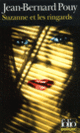 Couverture Suzanne et les ringards (Jean-Bernard Pouy)
