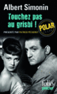 Couverture Touchez pas au grisbi! (Albert Simonin)