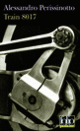 Couverture Train 8017 (Alessandro Perissinotto)