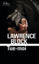 Couverture Tue-moi (Lawrence Block)