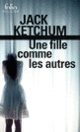 Couverture Une fille comme les autres (Jack Ketchum)