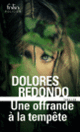 Couverture Une offrande à la tempête (Dolores Redondo)