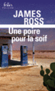 Couverture Une poire pour la soif (James Ross)
