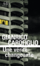 Couverture Une vérité changeante (Gianrico Carofiglio)