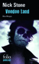 Couverture Voodoo Land (Nick Stone)