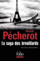 Couverture La saga des brouillards (Patrick Pécherot)
