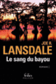 Couverture Le sang du bayou (Joe R. Lansdale)