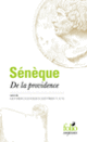 Couverture De la Providence/Lettres à Lucilius ( Sénèque)