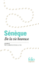 Couverture De la vie heureuse / De la brièveté de la vie ( Sénèque)