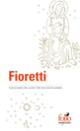 Couverture Fioretti/Cantique de Frère Soleil (saint François d'Assise)