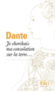 Couverture Je cherchais ma consolation sur la terre... ( Dante)