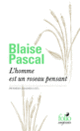 Couverture L'homme est un roseau pensant (Blaise Pascal)