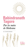 Couverture Par les nuées de Shrâvana et autres poèmes ()