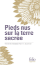 Couverture Pieds nus sur la terre sacrée (Teresa Carolyn McLuhan)